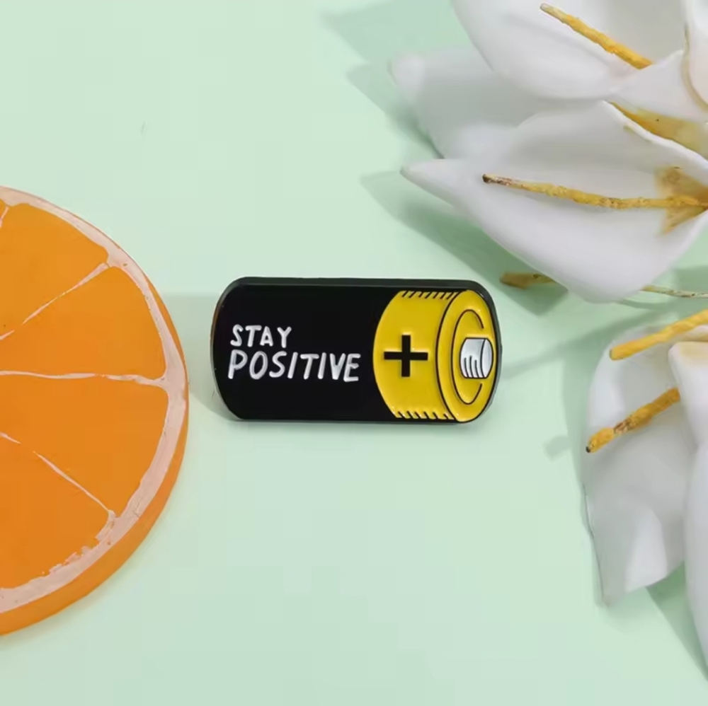Stay Positive Battery Pin